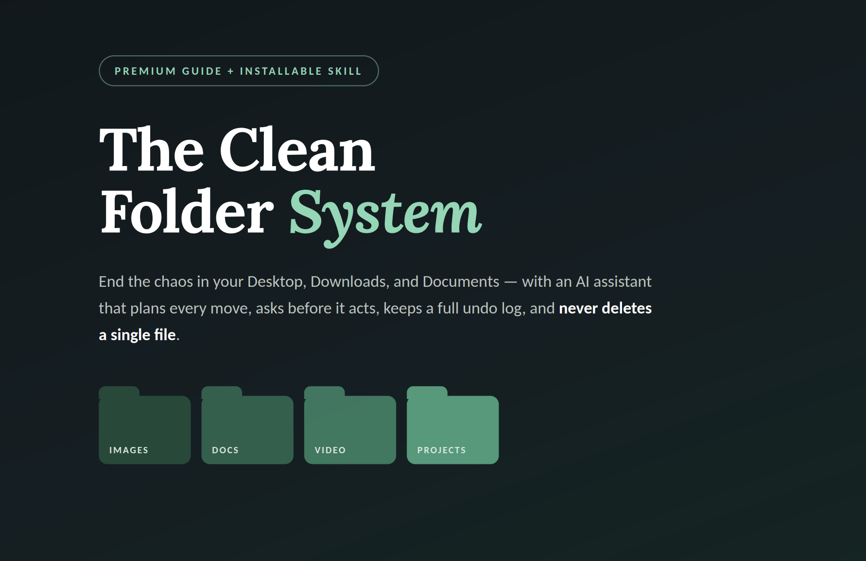 The Clean Folder System